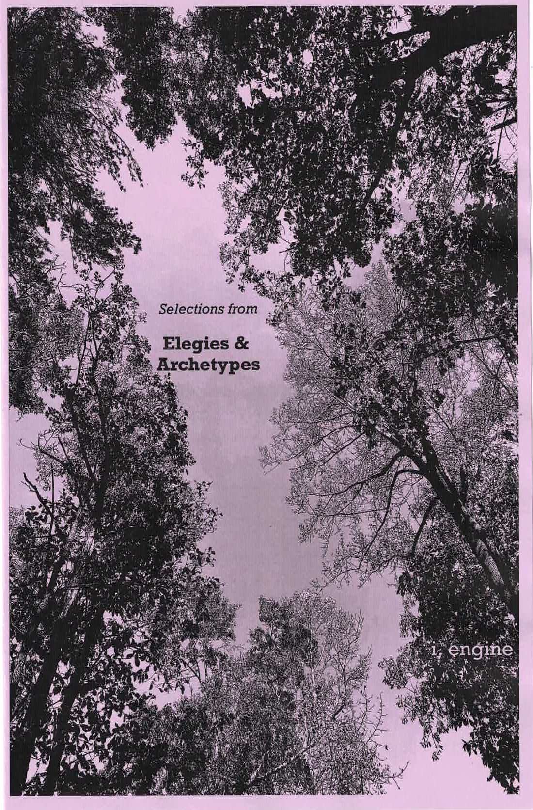 Poems from Elegies and Archetypes – by imogene engine