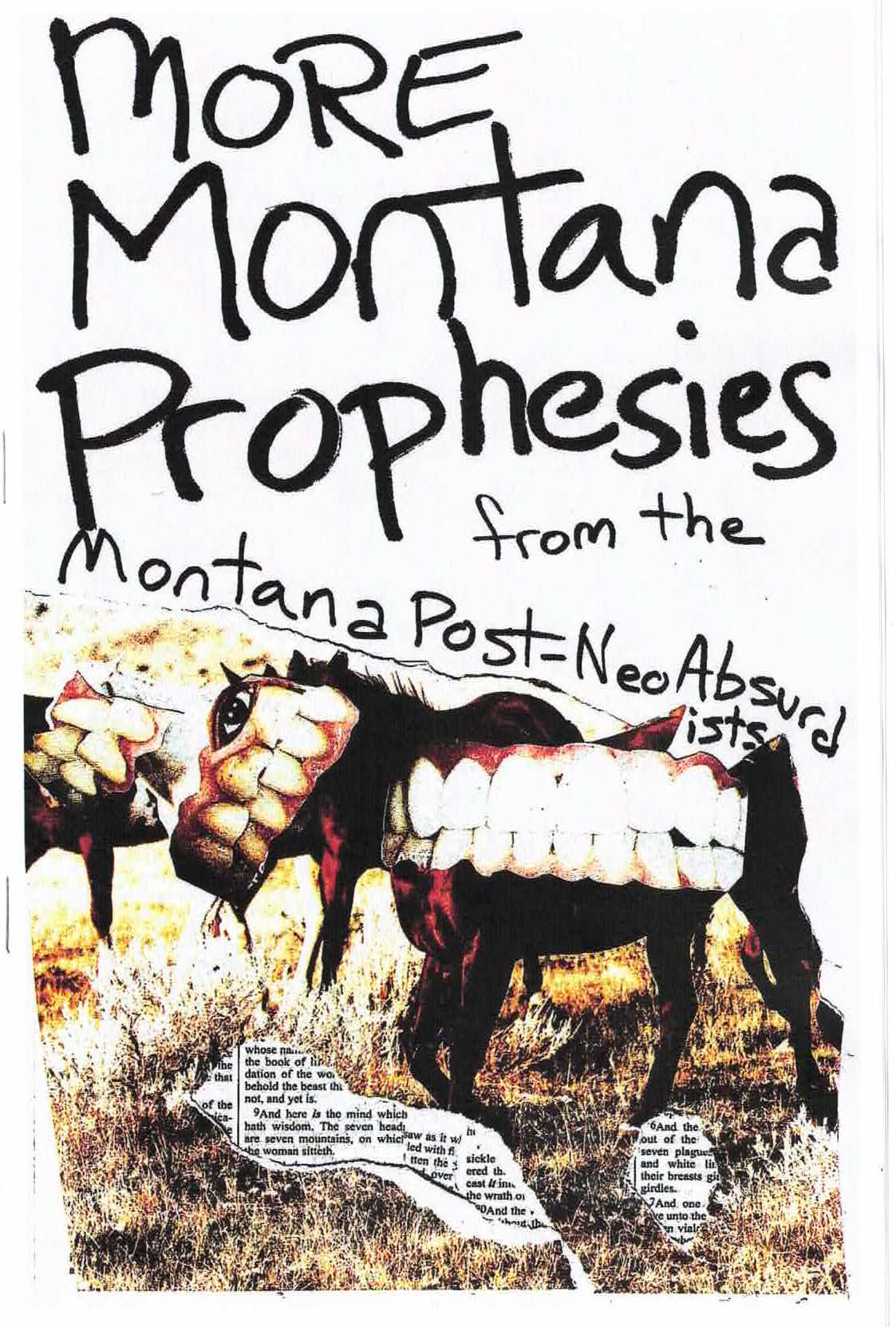 More Montana Prophesies! – from the Montana Post-NeoAbsurdists