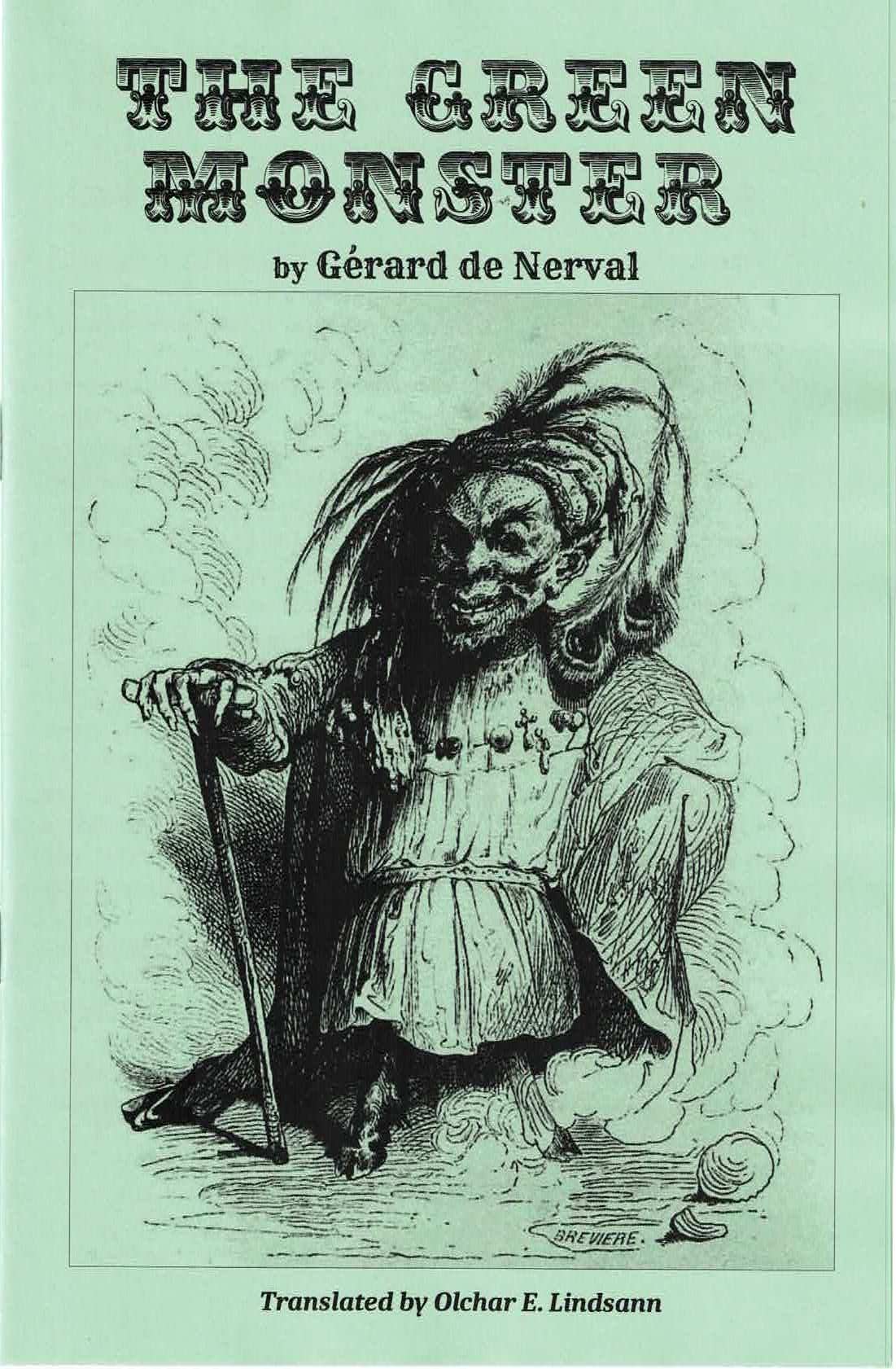 Green Monster – by Gérard de Nerval