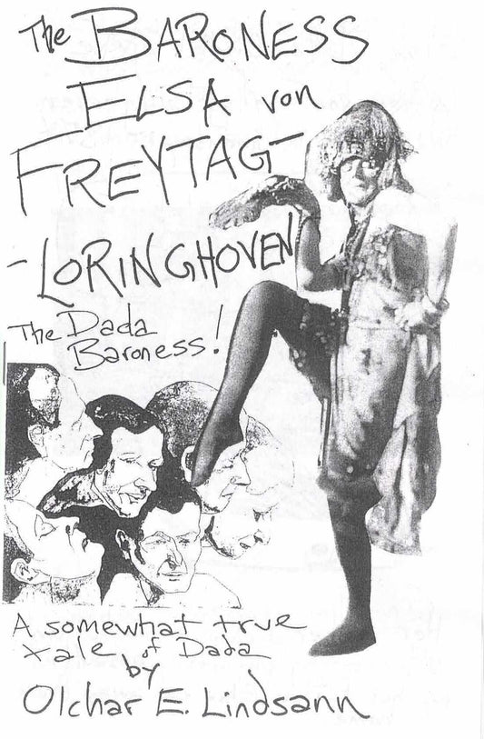 Revenant Anti-Bio #15: The Baroness Elsa von Freytag-Loringhoven – The Dada Baroness!