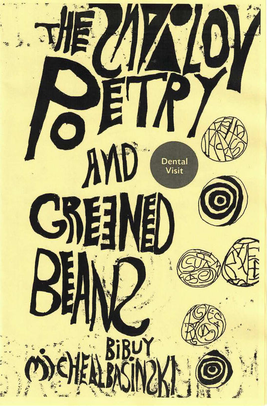 Snail ov Poetry and Greened Beans – by Michael Basinski