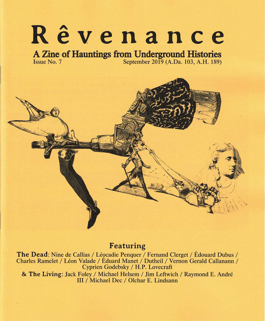 Rêvenance: A Zine of Hauntings from Underground Histories. Issue 7