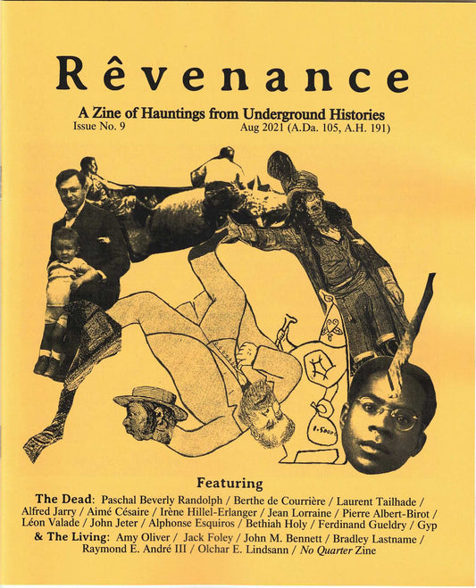 Rêvenance: A Zine of Hauntings from Underground Histories. Issue 9