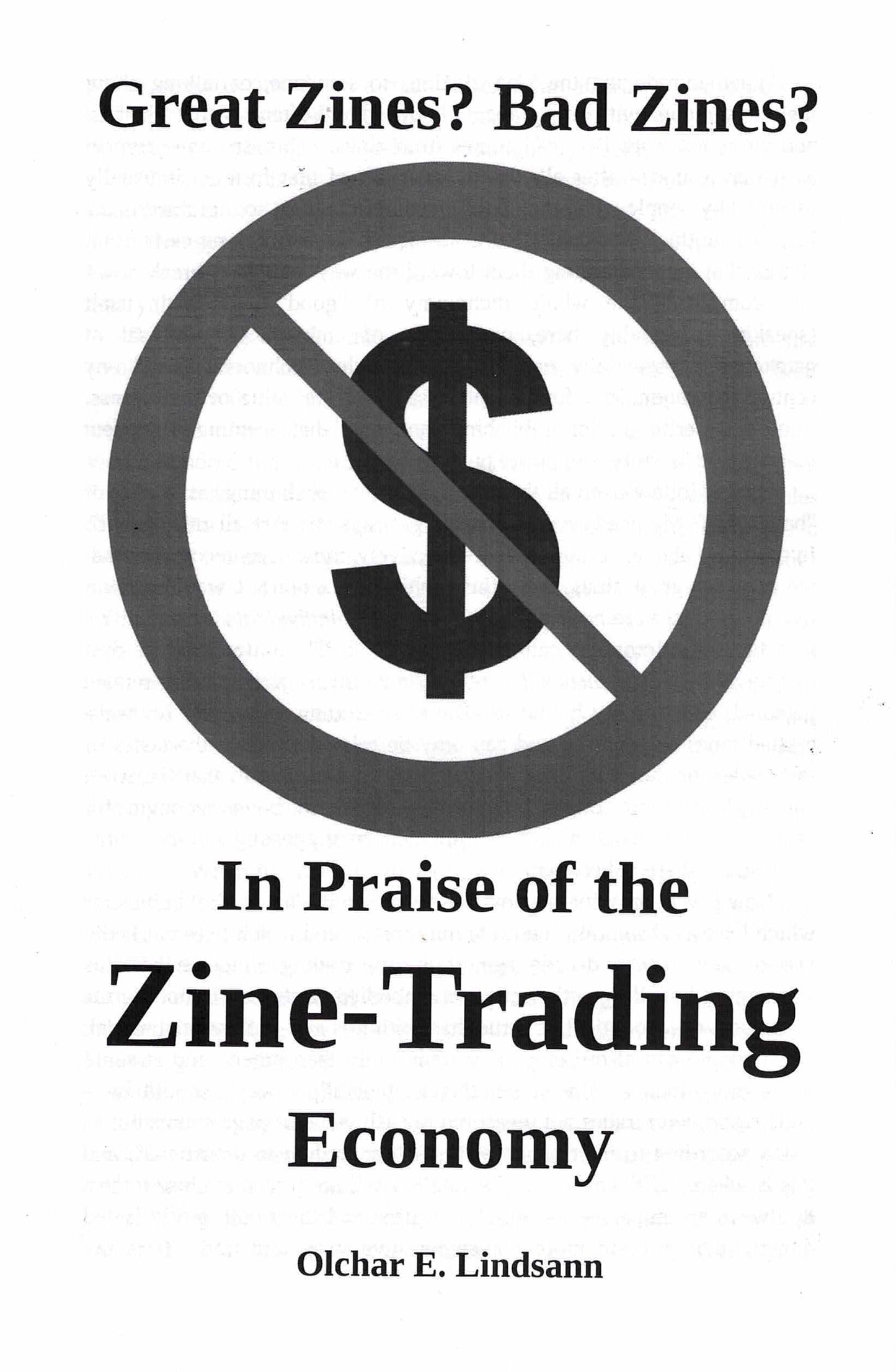 Great Zines? Bad Zines? In Praise of the Zine-Trading Economy