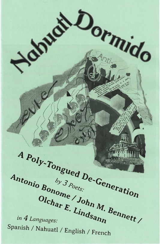 Nahuatl Dormido  – by Antonio Bonome, John M. Bennett, & Olchar E. Lindsann
