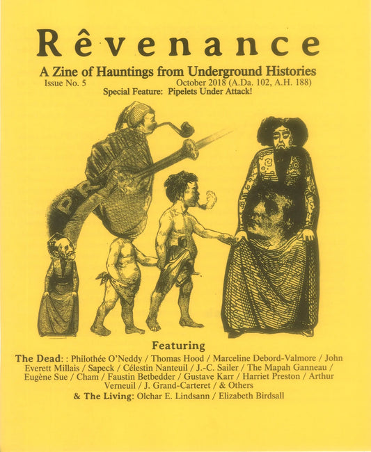 Rêvenance: A Zine of Hauntings from Underground Histories. Issue 5: Pipelets Under Attack!